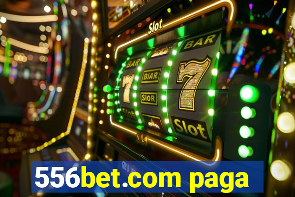 556bet.com paga